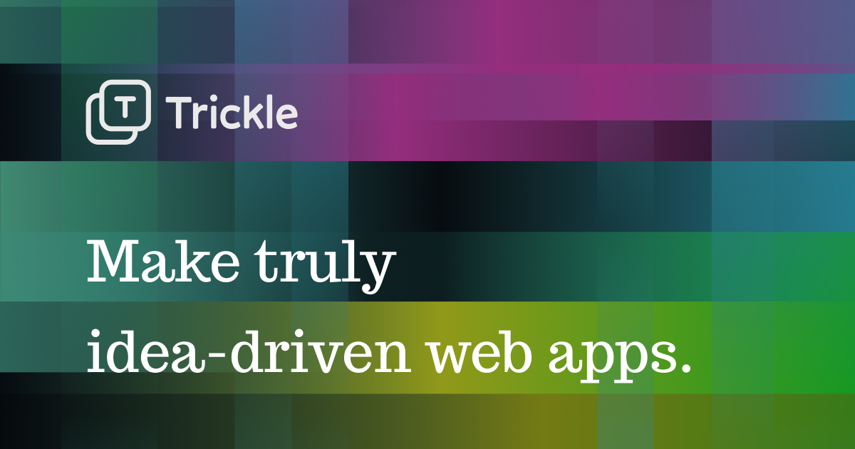 Trickle AI