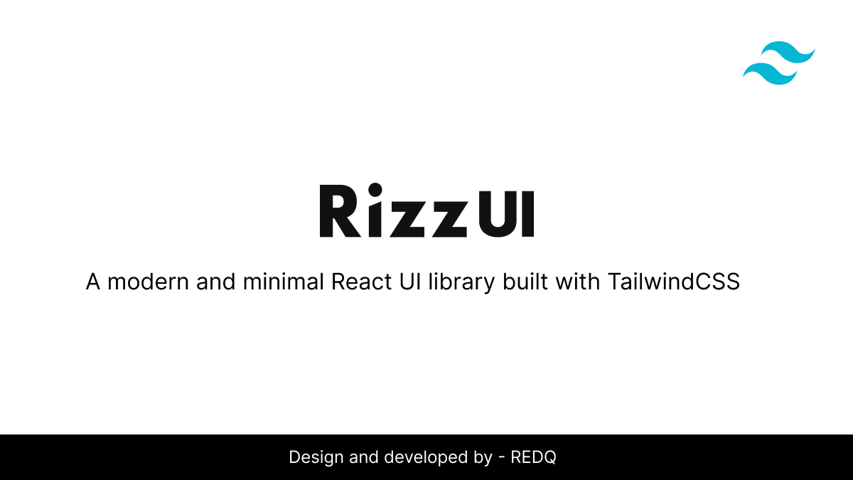 RizzUI - A Modern and Minimal React UI Library built with TailwindCSS ...